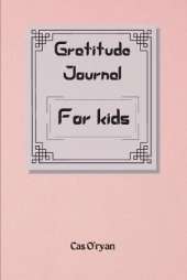Gratitude Journal for Kids