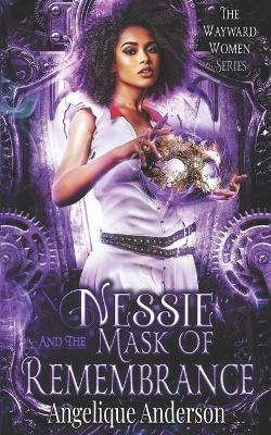 Nessie and the Mask of Remembrance