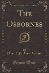 The Osbornes (Classic Reprint)