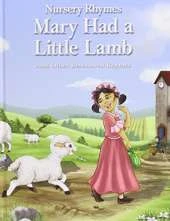 Nursery Rhymes: Mary Had a Little Lamb
