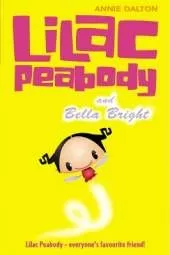Lilac Peabody and Bella Bright