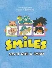 Smiles: Say It With A Smile!