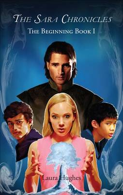 Sara Chronicles: The Beginning, Book 1