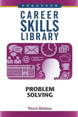 Career Skills Library: Problem Solving