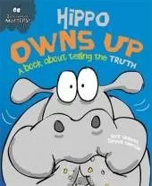 Behaviour Matters: Hippo Owns Up - A book about telling the truth: Big Book