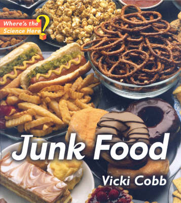 Junk Food: Where's the Science, Here?