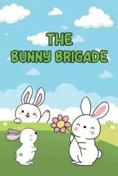 The Bunny Brigade: Hoppy Heroes Unite