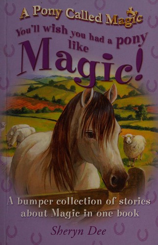 You'll Wish You Had a Pony Like Magic!