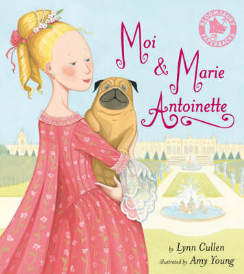 Moi and Marie Antoinette