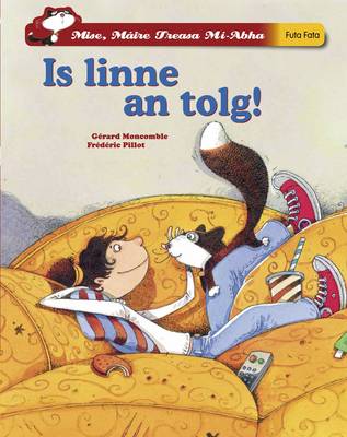 Mise Maire Treasa Mi-Abha: Is Linne An Tolg!