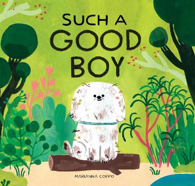 Such a Good Boy