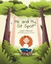 Me and My Sit Spot
