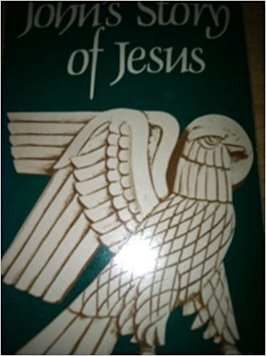 John's Story of Jesus