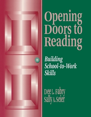 Opening Doors to Reading: Building School-to-Work Skills