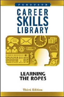 Career Skills Library: Learning the Ropes