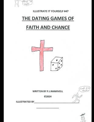 The Dating Games of Faith and Chance
