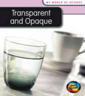 Transparent and Opaque