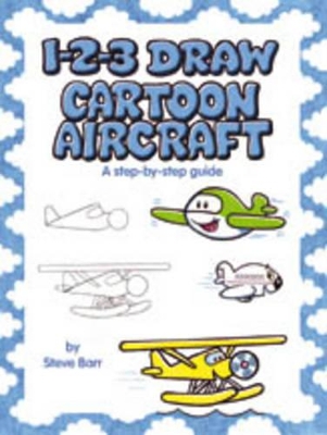 1-2-3 Draw Cartoon Aircraft