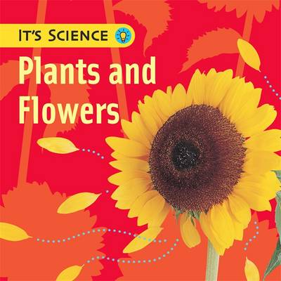 Plants and Flowers