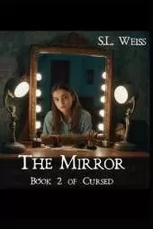 The Mirror: Book 2 of Cursed