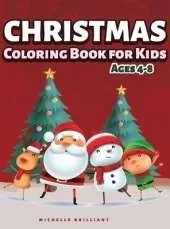 Christmas Coloring Book for Kids Ages 4-8: 50 Images with Christmas Scenarios that Will Entertain Children and Engage Them in Creative and Relaxing Activities