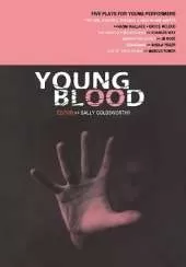 Young Blood: Five Plays for Young Performers