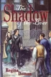 The Shadow of the Bear: Snow White and Rose Red Retold