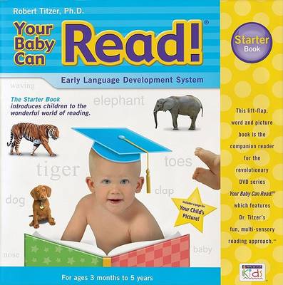 Your Baby Can Read!: Lift-Flap Word and Picture Book