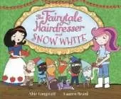 The Fairytale Hairdresser and Snow White