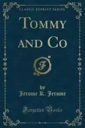 Tommy and Co (Classic Reprint)