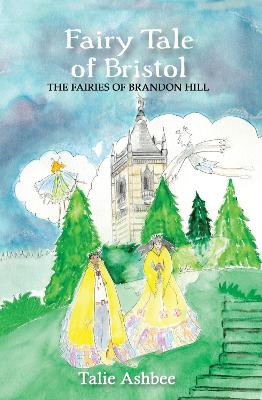 Fairy Tale of Bristol