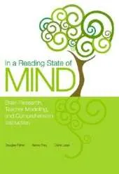In a Reading State of Mind: Brain Research, Teacher Modeling, and Comprehension Instruction
