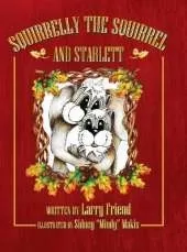 Squirrelly the Squirrel and Starlett