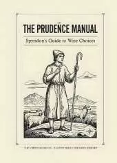 The Prudence Manual: Spyridon's Guide to Wise Choices: Spyridon's Guide to Wise Choices