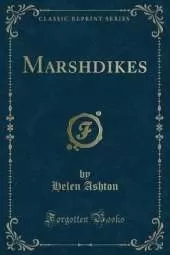 Marshdikes (Classic Reprint)