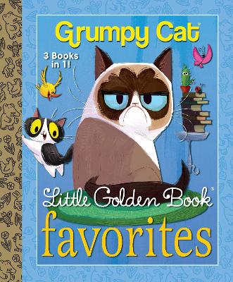 Grumpy Cat Little Golden Book Favorites