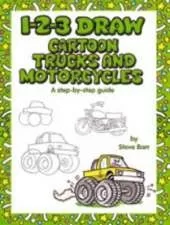 1-2-3 Draw Cartoon Trucks and Mototcyles