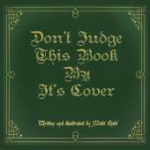 Don't Judge This Book By It's Cover