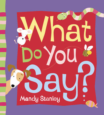 What Do You Say?