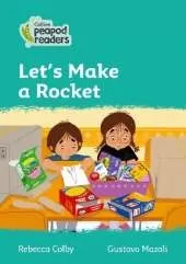 Let's Make a Rocket: Level 3