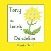 Tony, the Lonely Dandelion