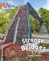 Strange Bridges: Band 06/Orange