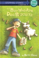 Stepping Stone Boy Ate Dog Biscuits