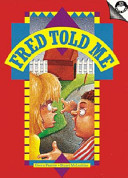 Literacy Magic Bean Infant Fiction, Fred Told Me Big Book (single)