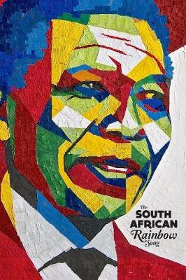 South African Rainbow: The Rainbow Nation with a Rainbow Flag