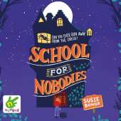School for Nobodies