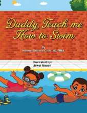 Daddy, Teach me How to Swim