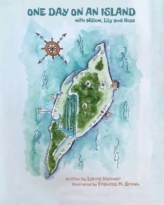 One Day On An Island: With Willow, Lily And Rose
