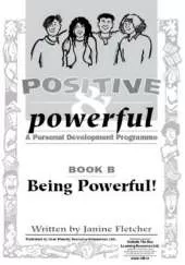 Positive and Powerful: A Personal Development Programme