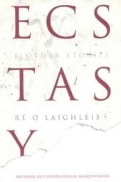 Ecstasy and Other Stories